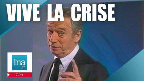 Vive la crise !