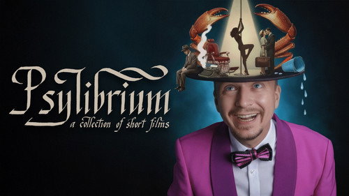 Psylibrium: A collection of Short Films by Sergiy Pudich