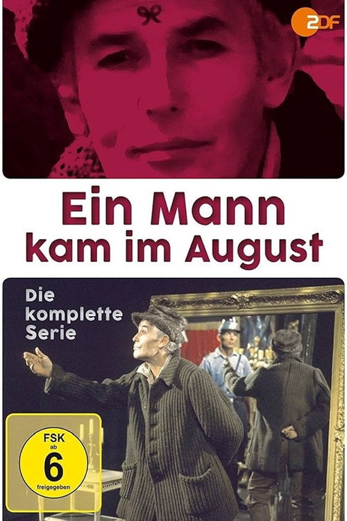 A Man Arrived in August