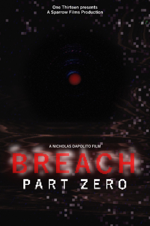 BREACH: PART ZERO