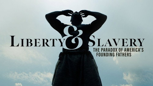 Liberty & Slavery