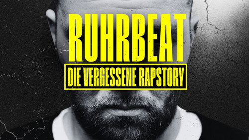 RuhrBeat - Die vergessene Rapstory