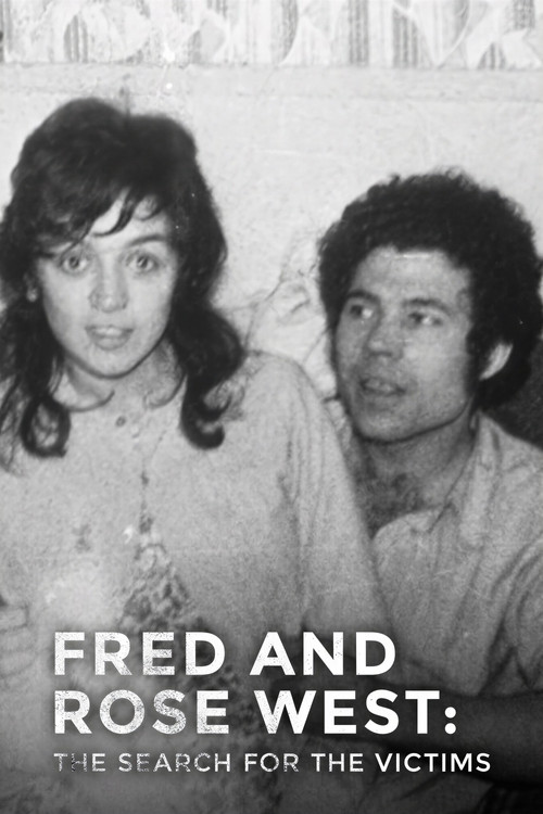Fred And Rose West: The Search For The Victims