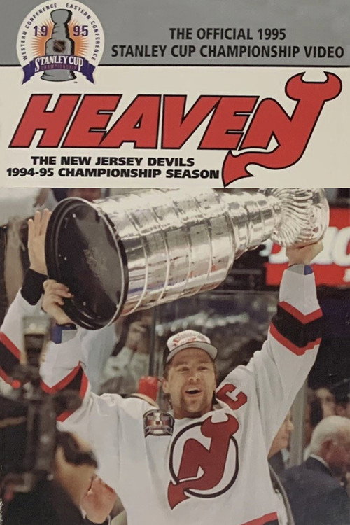Heaven: The New Jersey Devils 1994-95 Championship Season