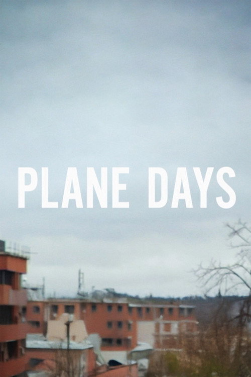 Plane Days